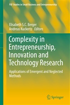Elisabeth S. C. Berger, Elisabeth S.C. Berger, Kuckertz, Kuckertz, Andreas Kuckertz, Elisabet S C Berger... - Complexity in Entrepreneurship, Innovation and Technology Research