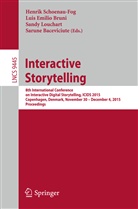 Sarune Baceviciute, Luis Emilio Bruni, Lui Emilio Bruni, Luis Emilio Bruni, Sandy Louchart, Sandy Louchart et al... - Interactive Storytelling