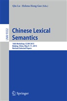 Gao, Gao, Helena Hong Gao, Hong Gao, Qi Lu, Qin Lu - Chinese Lexical Semantics