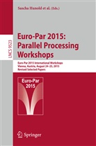 Michael Alexander, Alexandr Costan, Alexandru Costan, Domingo Giménez, Domingo Giménez et al, María Engracia Gómez Requena... - Euro-Par 2015: Parallel Processing Workshops