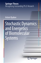 Artem Ryabov - Stochastic Dynamics and Energetics of Biomolecular Systems