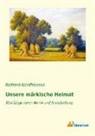 Richard Nordhausen - Unsere märkische Heimat