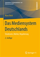Klaus Beck - Das Mediensystem Deutschlands