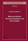 Manuela Baeriswyl - Aktienrechtliche Verantwortlichkeit und Verschulden