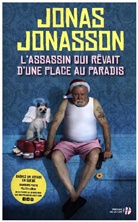 Jonas Jonasson - L'assassin qui rêvait d'une place au paradis