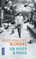 Jean-Philippe Blondel, Blondel Jean-Philippe - Un hiver à Paris