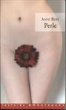 Anne Bert, Bert Anne - Perle