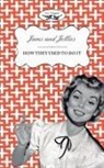 Amelia Curruthers, Two Magpies Publishing - Jellies and Jams - How They Used to Do It