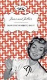 Amelia Curruthers, Two Magpies Publishing - Jellies and Jams - How They Used to Do It