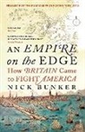 Nick Bunker - An Empire On The Edge