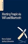 Henry Dalziel, Henry (Founder Dalziel, Max Dalziel, Joshua Schroeder - Meeting People via WiFi and Bluetooth