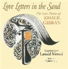 Kahlil Gibran, Khalil Gibran, Lassaad Metoui - Love Letters in the Sand