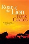 Frank Coates - Roar of the Lion