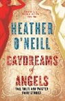Heather ONeill, Heather O'Neill, O'Neill Heather - Daydreams of Angels