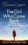 Susan Lewis - The Girl Who Came Back