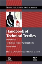 A R Horrocks, A. Richard Horrocks, A. Richard Anand Horrocks, Subhash C. Anand, Anand Subhash C., A R Horrocks... - Handbook of Technical Textiles