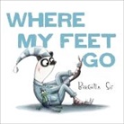 Birgitta Sif, Sif Birgitta - Where My Feet Go