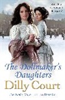 Dilly Court, Court Dilly - The Dollmaker's Daughters