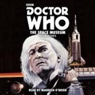 Glyn Jones, Maureen O'Brien - Doctor Who: The Space Museum (Audio book)