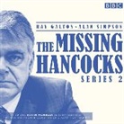 Ray Galton, Alan Simpson, Full Cast - The Missing Hancocks Series 2 (Audiolibro)