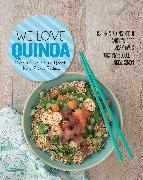 Karen S Burns-Booth, Karen S. Burns-Booth, Karen S. Davis Burns-Booth, Carolyn Cope, Jassy Davis, … - We Love Quinoa Over 100 Delicious and Healthy Hand-Picked Recipes