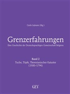 Carl Lejeune, Carlo Lejeune - Grenzerfahrungen - 2: Tuche, Töpfe, Theresianischer Kataster (1500-1794)