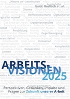 Johanna Anzengruber, Guid Bosbach, Guido Bosbach, Guido Bosbach - ArbeitsVisionen2025