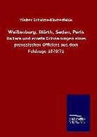 Walter Schultze-Klosterfelde - Weißenburg, Wörth, Sedan, Paris