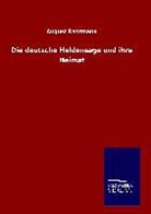 August Raszmann - Die deutsche Heldensage und ihre Heimat