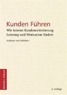 Andreas Von Schubert - Kunden Führen