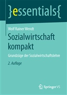 Wolf R. Wendt, Wolf Rainer Wendt - Sozialwirtschaft kompakt
