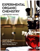 Francisco G. Calvo-Flores, Francisco G. (Universidad de Granada Calvo-Flores, Calvo-Flores Francisco G., Jose A. Dobado, José A. Dobado, Jose A. (Universidad de Granada Dobado... - Experimental Organic Chemistry