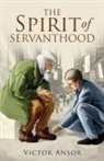 Victor Ansor - The Spirit of Servanthood