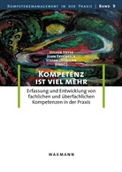 Joh Erpenbeck, John Erpenbeck, Volker Heyse, Stefan Ortmann - Kompetenz ist viel mehr