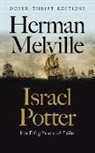Herman Melville - Israel Potter: His Fifty Years of Exile