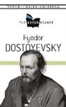 Fyodor Dostoyevsky - Fyodor Dostoyevsky the Dover Reader