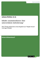 Juliane Richter et al, Juliane Richter et al. - Inhalte zusammenfassen. Eine unterschätzte Anforderung?