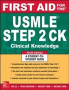 Vikas Bhushan, Vincent L. Chen, Michael R. King, Tao Le, Le Tao, Nathan Skelley - First Aid for the USMLE Step 2 CK