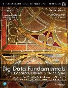 Paul Buhler, Thomas Erl, Wajid Khattak - Big Data Fundamentals: Concepts, Drivers & Techniques