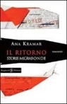 Ana Kramar - Il ritorno. Storie migrabonde
