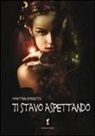 Martina Podestà - Ti stavo aspettando