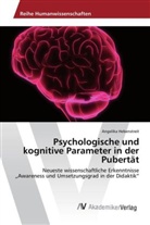 Angelika Hebenstreit - Psychologische und kognitive Parameter in der Pubertät
