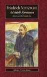 Friedrich Nietzsche - Así habló Zaratustra