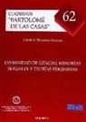 Cristina Monereo Atienza - Diversidad de género, minorías sexuales y teorías feministas : superposiciones entre las teorías de lesbianas, gays, bisexuales y transexuales y el feminismo en la reformulación de conceptos y estrategias político-jurídicas