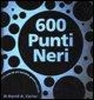 David A. Carter - Seicento punti neri. Libro pop-up