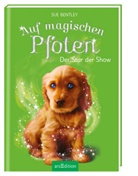 Sue Bentley, Angela Swan - Auf magischen Pfoten - Der Star der Show
