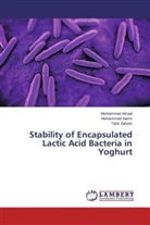 Muhamma Aamir, Muhammad Aamir, Muhamma Afzaal, Muhammad Afzaal, Tahir Zahoor - Stability of Encapsulated Lactic Acid Bacteria in Yoghurt