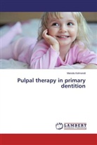 Manola Kelmendi - Pulpal therapy in primary dentition