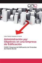 Libna Fabiola Velazquez Armenta - Administración por Objetivos en una Empresa de Edificación
