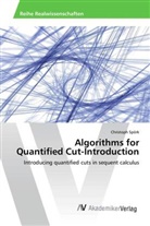 Christoph Spörk - Algorithms for Quantified Cut-Introduction